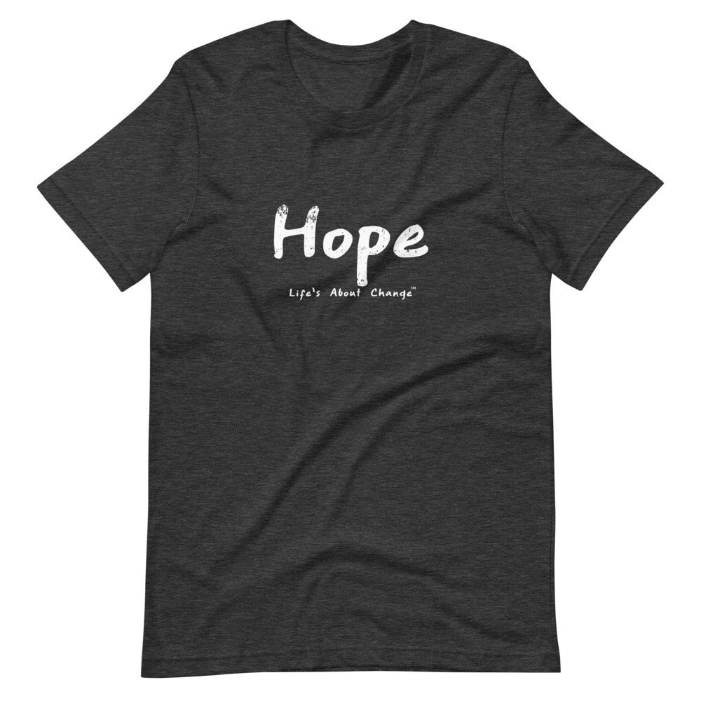Hope Unisex T-Shirt