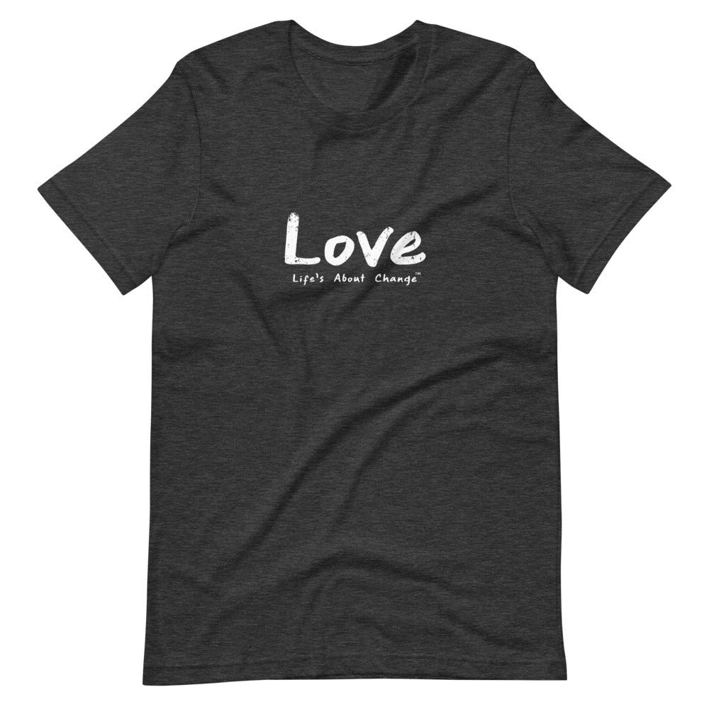 Love Unisex T-Shirt