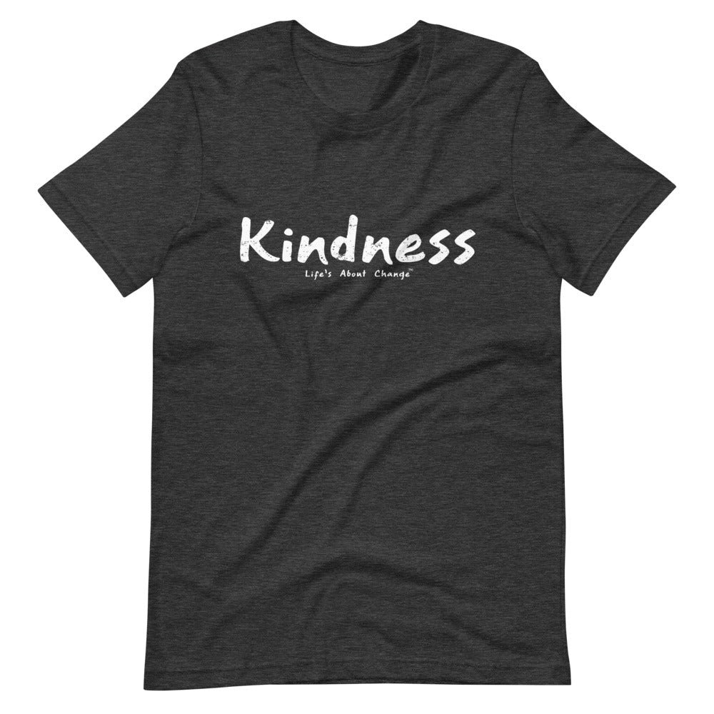 Kindness Unisex T-Shirt