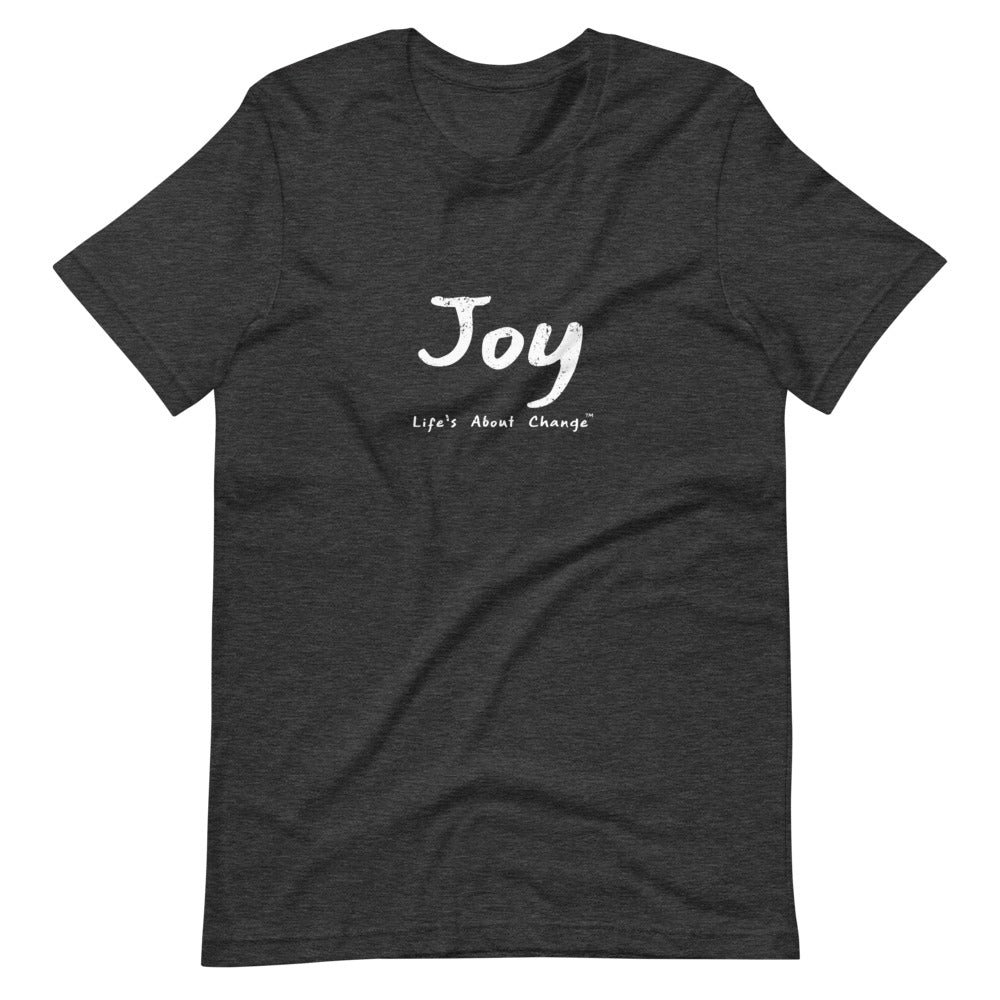 Joy Unisex T-Shirt