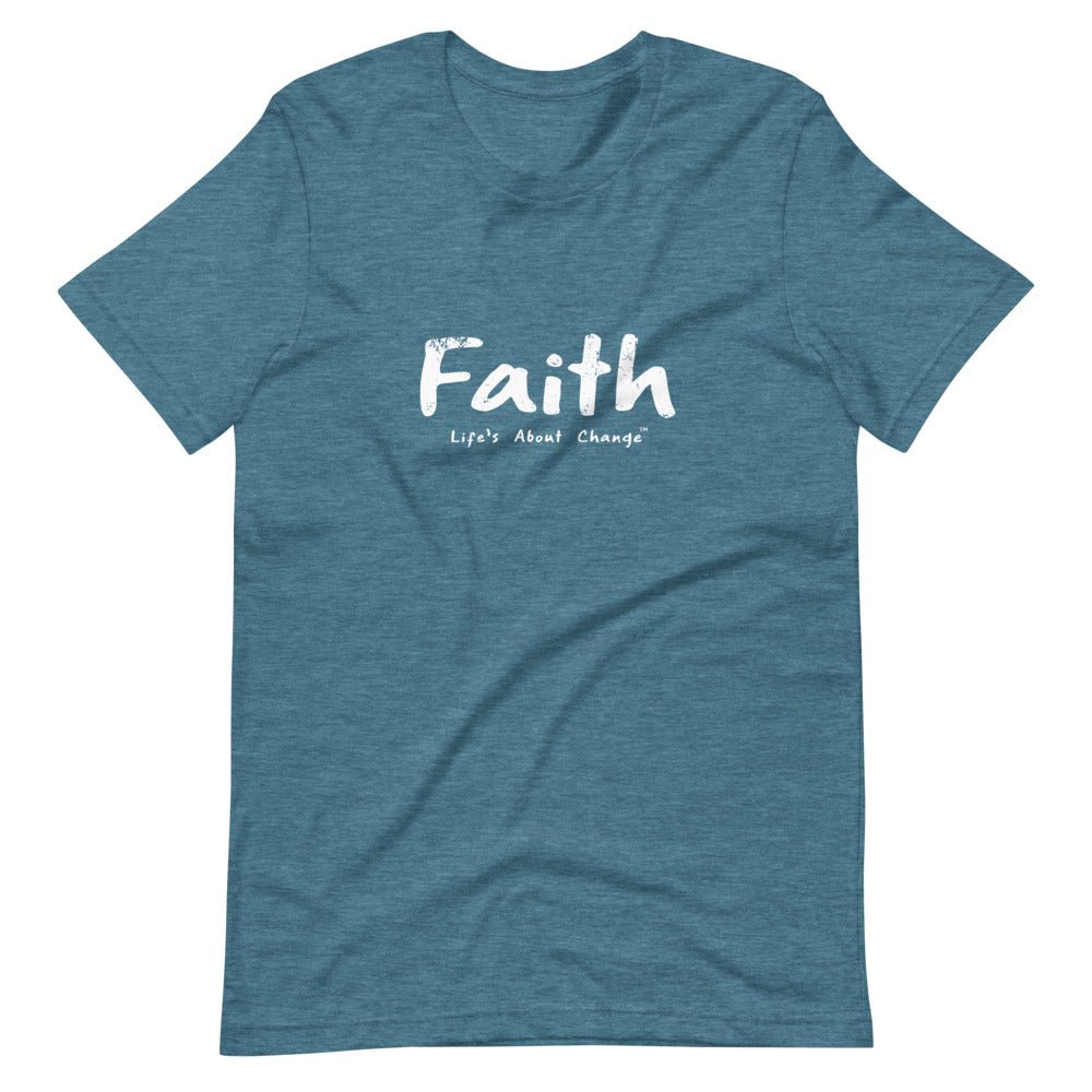 Faith Unisex T-Shirt