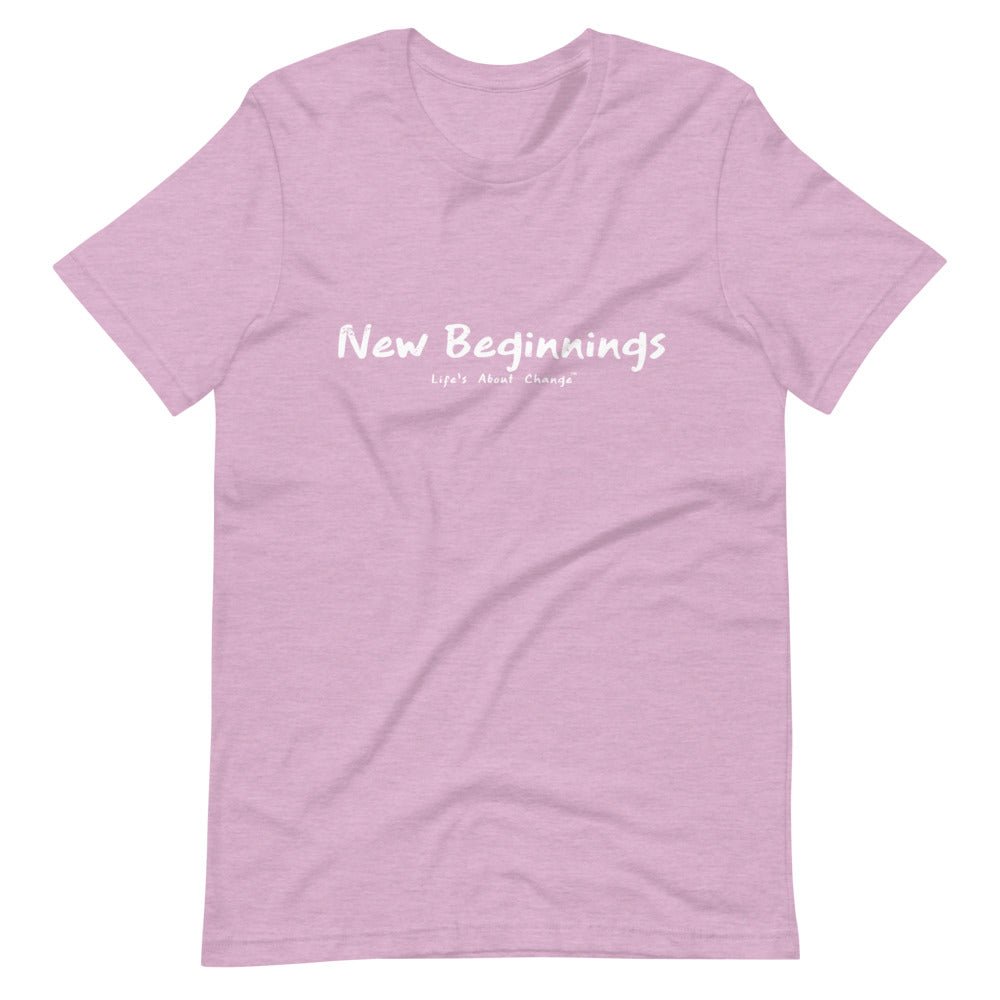 New Beginnings Unisex T-Shirt
