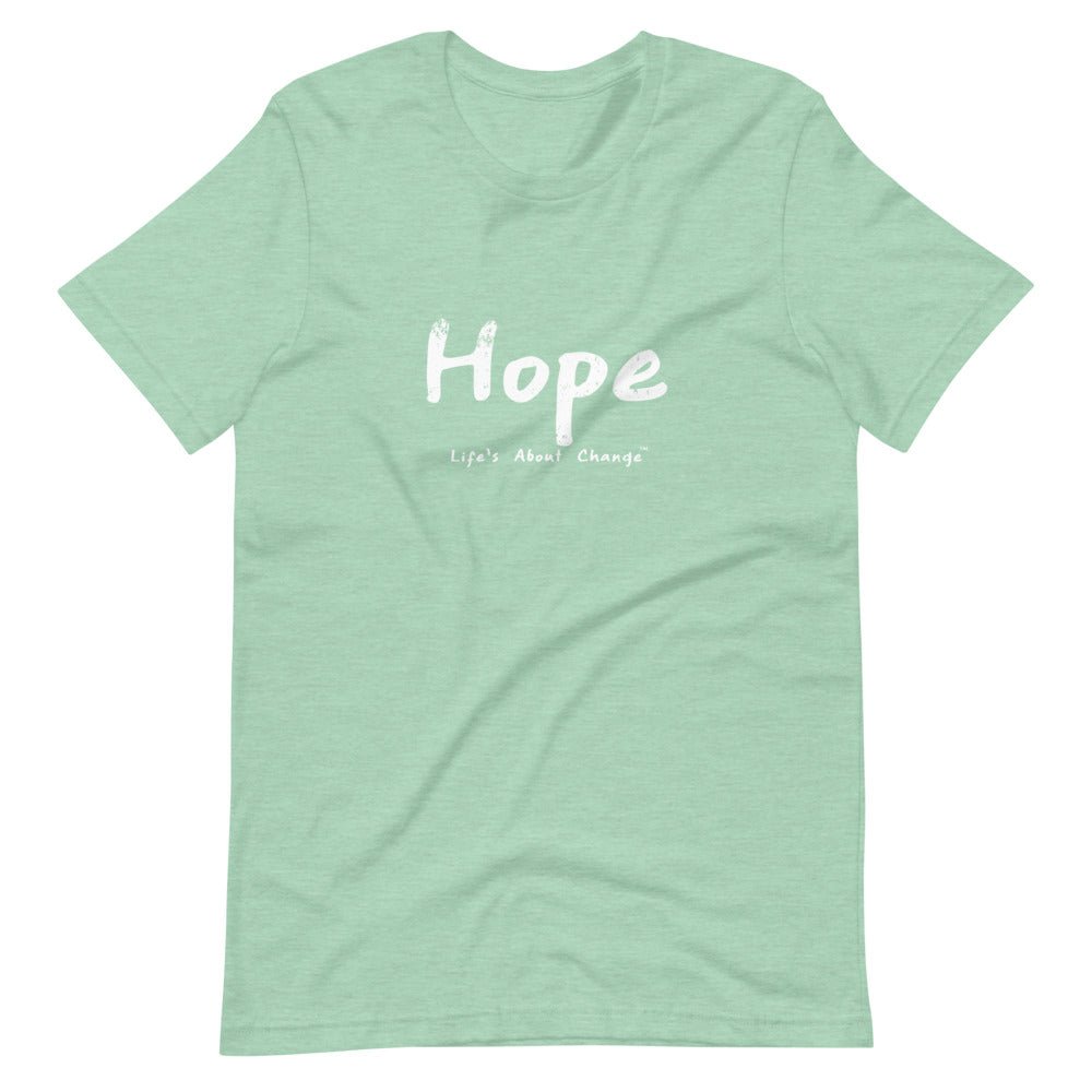 Hope Unisex T-Shirt