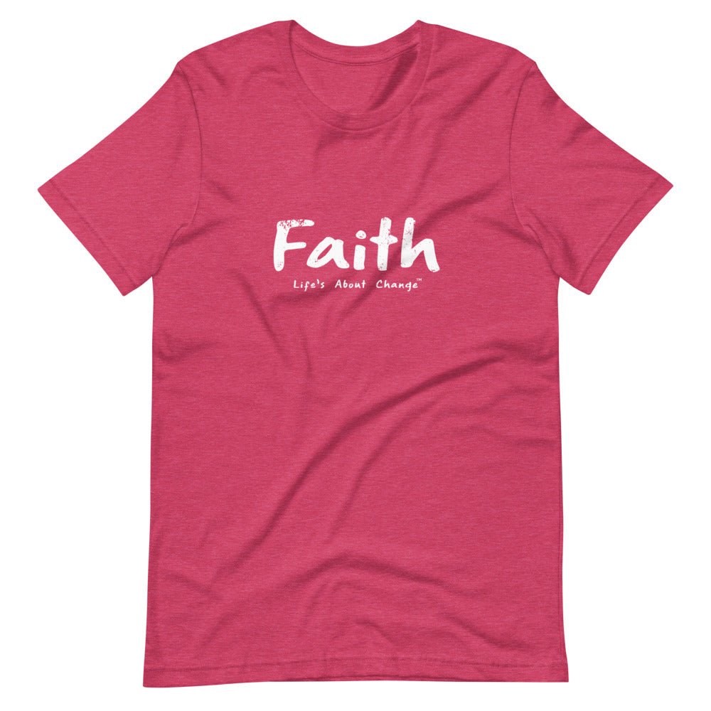 Faith Unisex T-Shirt